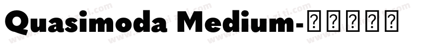 Quasimoda Medium字体转换
